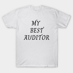 My best auditor T-Shirt